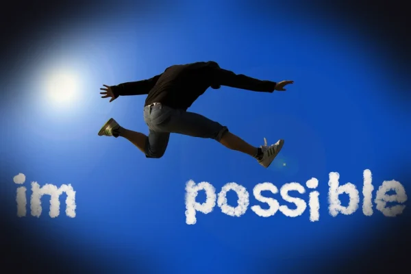 possible, impossible, opportunity, option, person, leap, change, switch, rethinking, make, try, try out, experiment, str